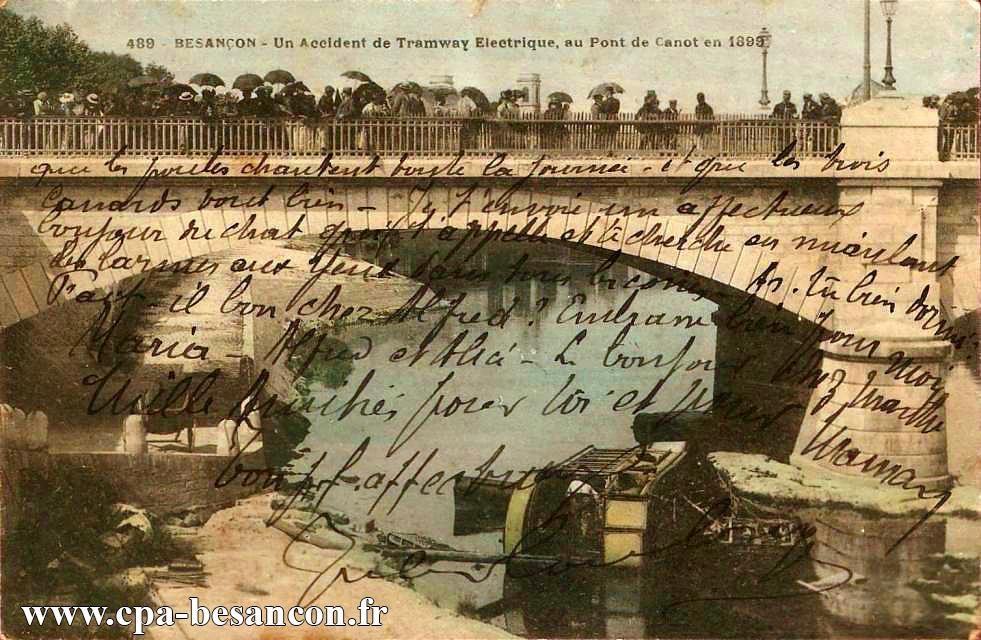 489 - BESANÇON - Un Accident de Tramway Electrique, au Pont de Canot en 1899